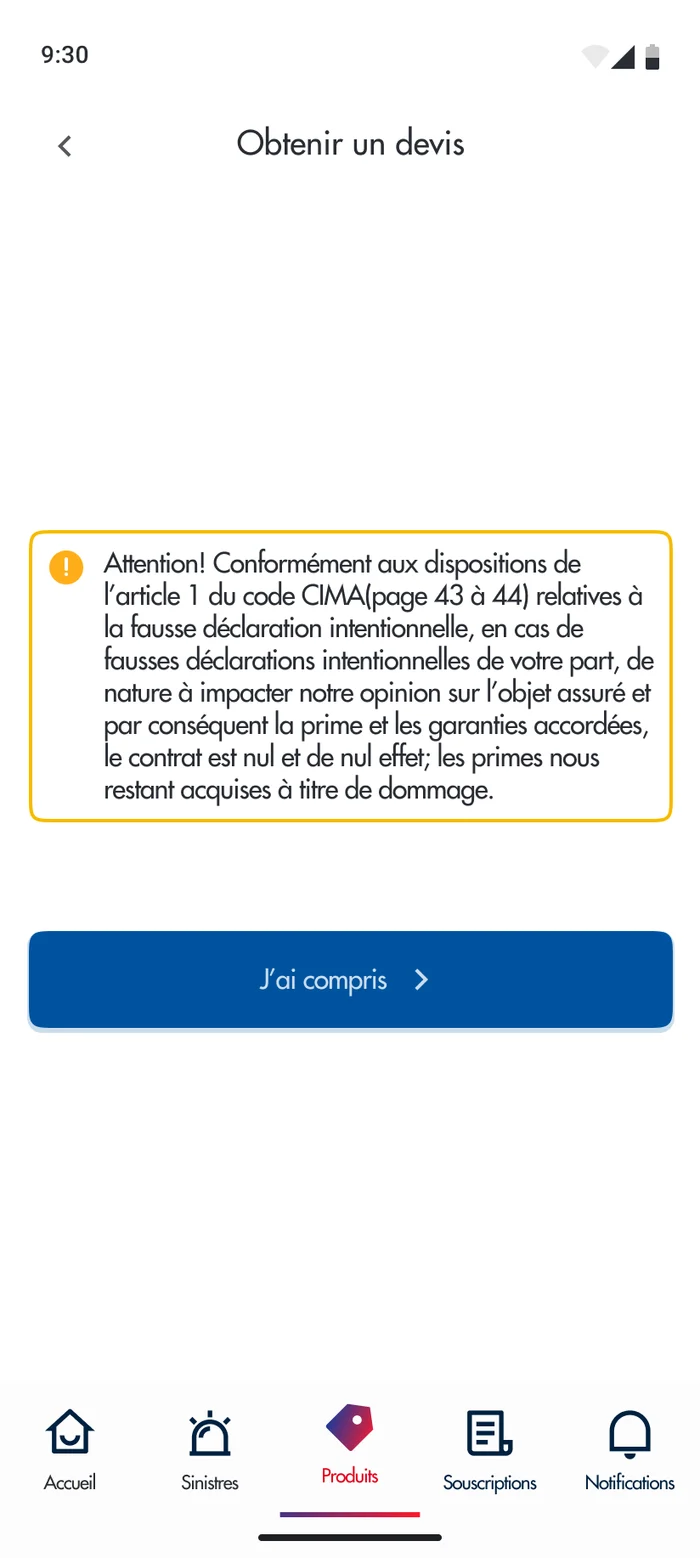 L&rsquo;avertissement du code CIMA sur fausse d&eacute;claration, seul au centre de l&rsquo;&eacute;cran, avec le bouton &laquo;&nbsp;J&rsquo;ai compris&nbsp;&raquo;