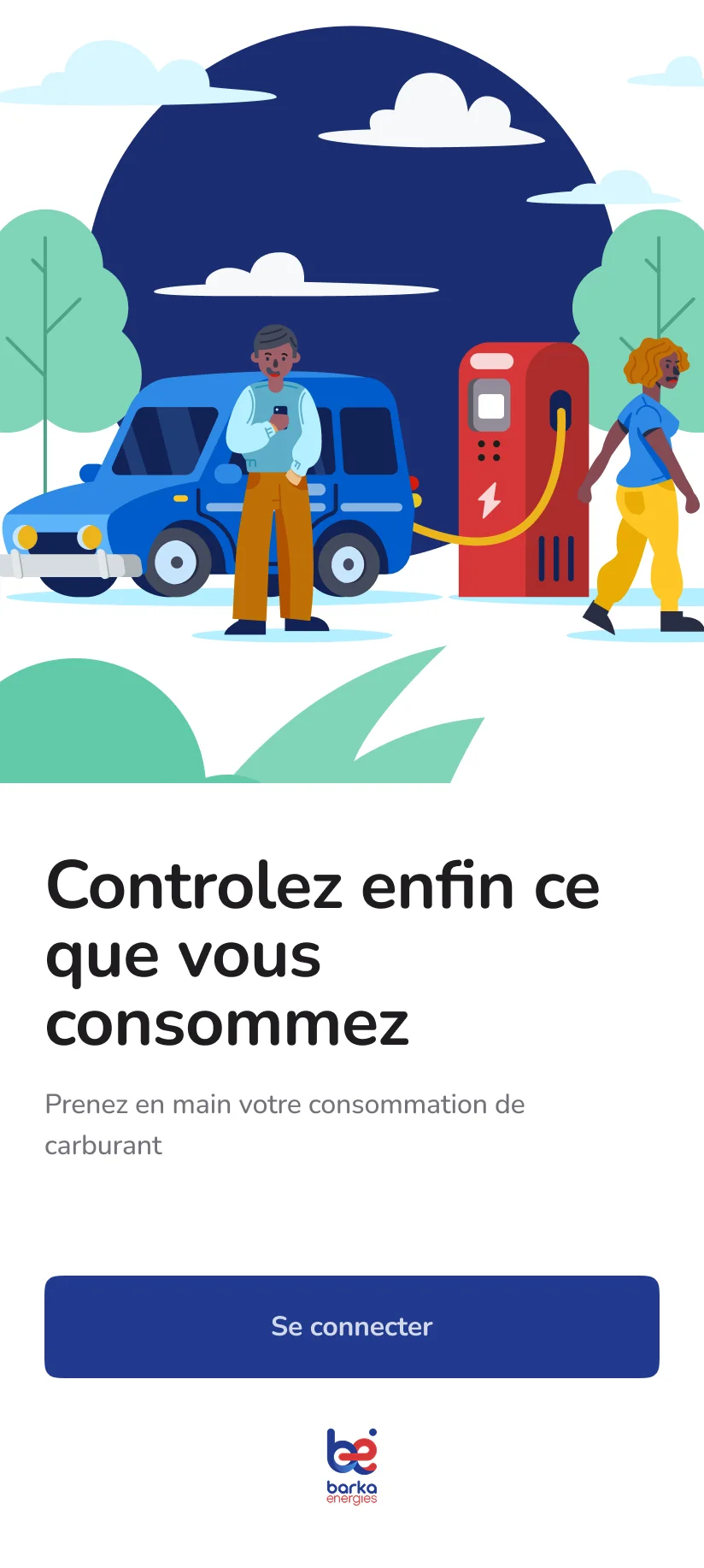 &Eacute;cran d&rsquo;entr&eacute;e de l&rsquo;application client&nbsp;: illustration d&rsquo;un v&eacute;hicule &agrave; la pompe, &laquo;&nbsp;Contr&ocirc;lez enfin ce que vous consommez&nbsp;&raquo;, et un unique bouton Se connecter