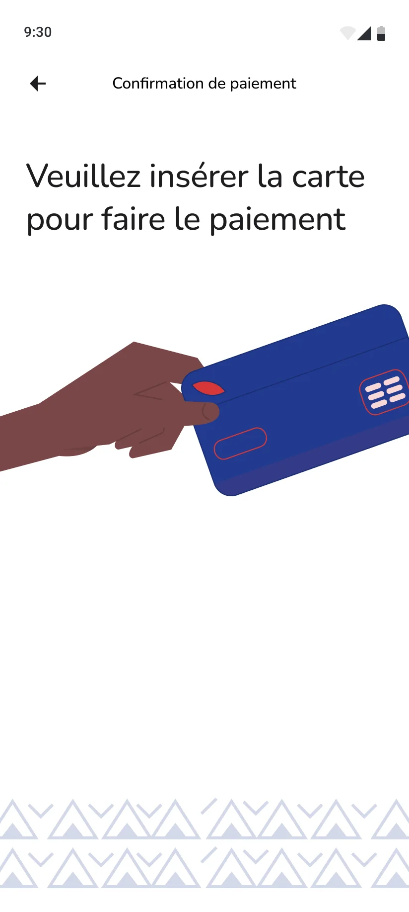 &Eacute;cran de confirmation de paiement&nbsp;: &laquo;&nbsp;Veuillez ins&eacute;rer la carte pour faire le paiement&nbsp;&raquo;, illustr&eacute; par une main qui ins&egrave;re une carte