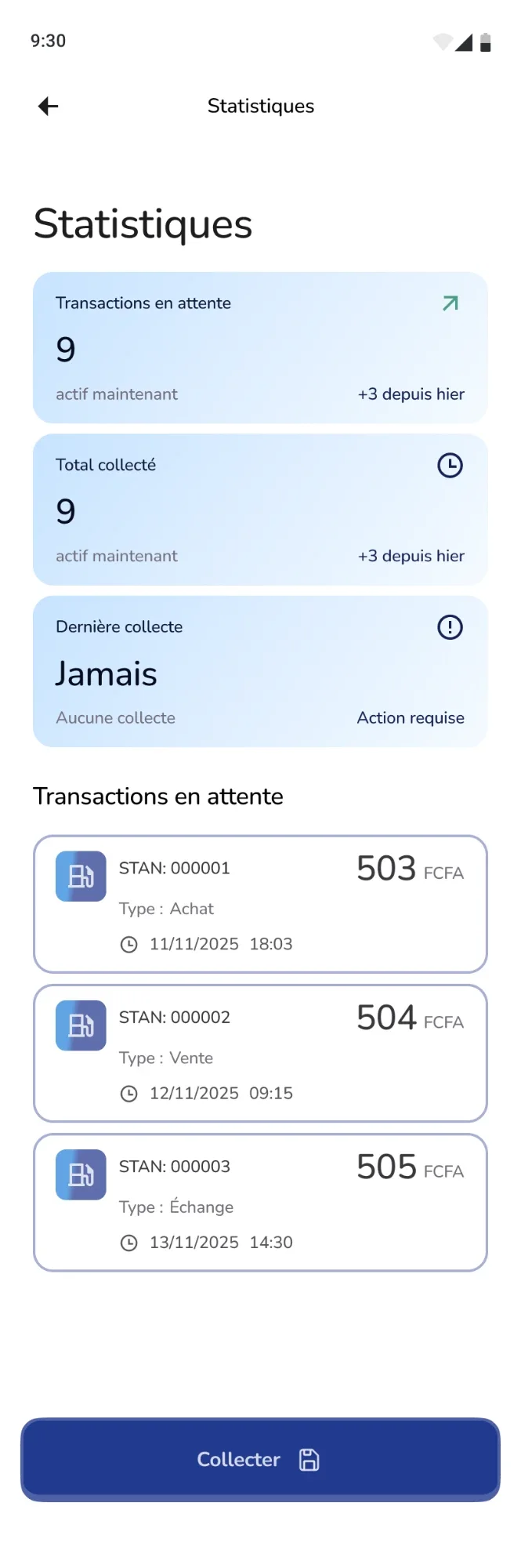 &Eacute;cran de statistiques du terminal&nbsp;: transactions en attente, total collect&eacute;, derni&egrave;re collecte &laquo;&nbsp;Jamais&nbsp;&raquo; avec la mention Action requise, liste des transactions retenues et bouton Collecter