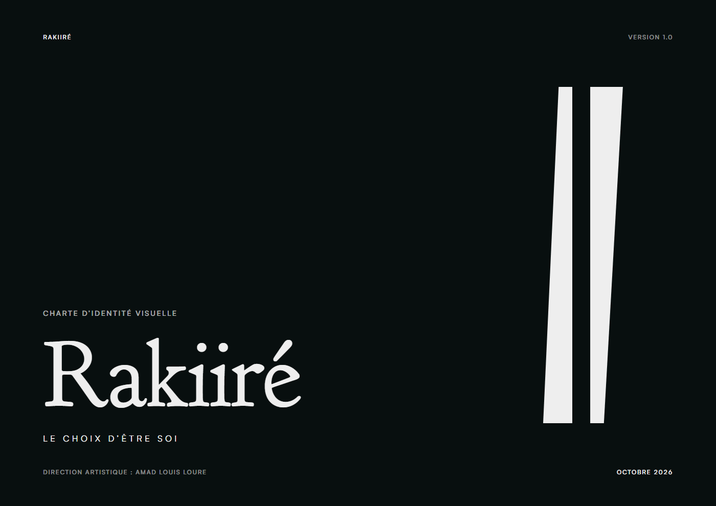 Couverture de la charte : le nom Rakiir&eacute;, la signature « Le choix d&rsquo;&ecirc;tre soi » et le symbole des deux bois, en blanc sur fond noir